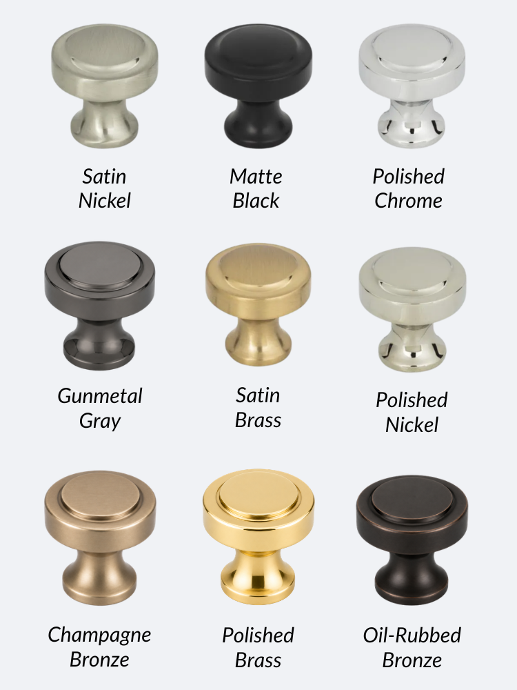 Nine cabinet knob finishes labeled satin nickel, matte black, polished chrome, and more.