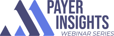 Payer Insights Webinar Series
