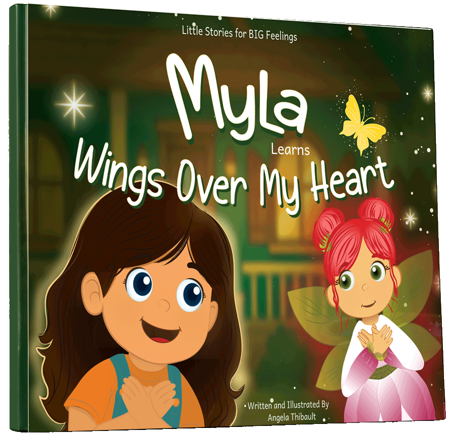 Book cover: Myla with hand over heart and Aditha the Energy fairy. Title: Myla Learns Wings Over My Heart.