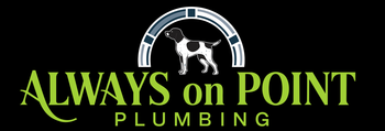 Always On Point Plumbing logo with green text and a white dog inside a pipe gauge icon on a black background
