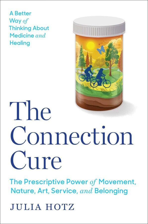 A book called the connection cure by julia hotz