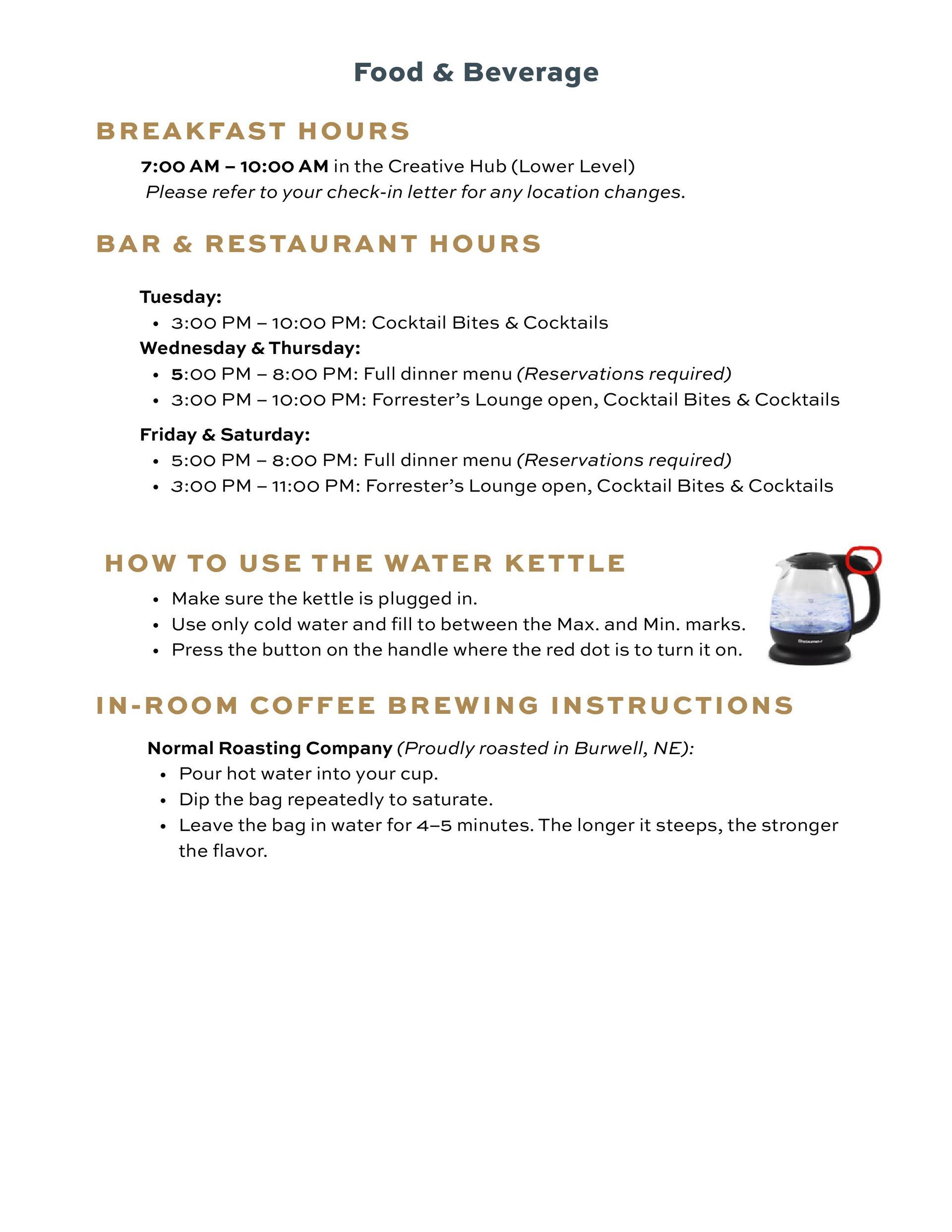 Food & beverage menu: Breakfast hours, bar and restaurant hours, water kettle instructions, in-room coffee instructions.