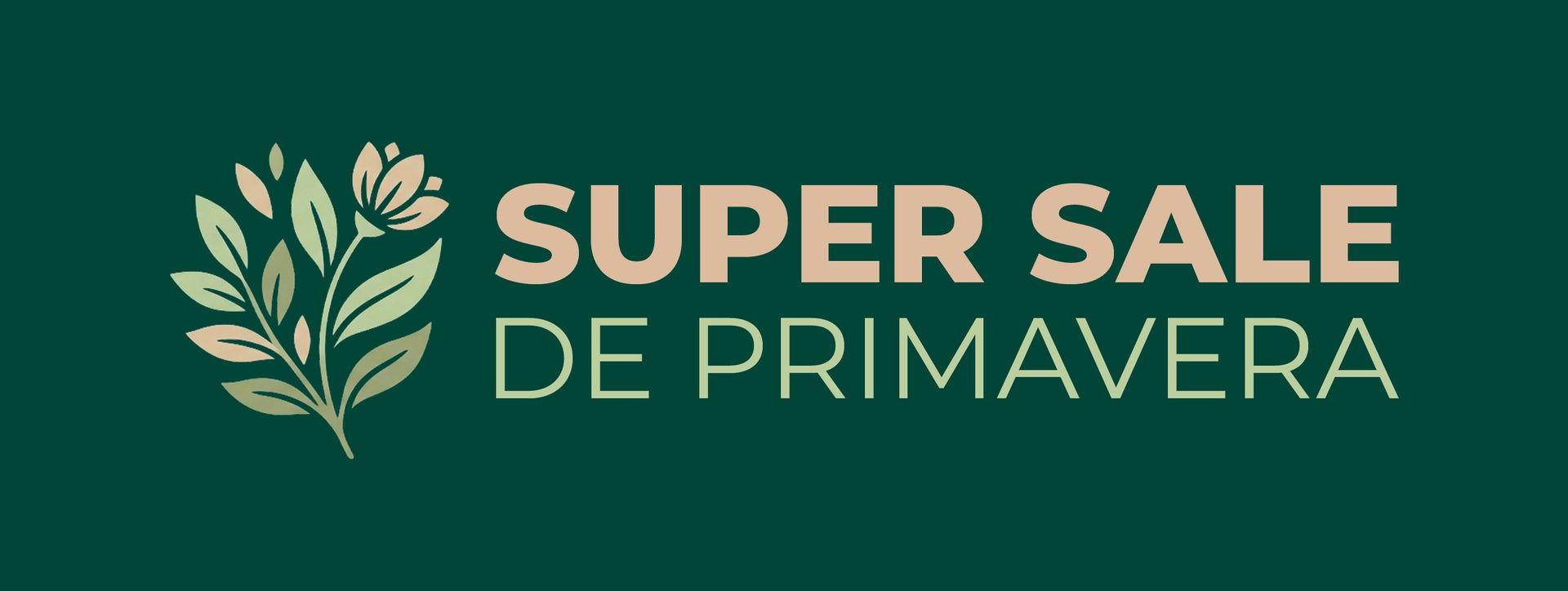 Texto “Super Sale de Primavera” com um ícone de folha sobre um fundo verde escuro.