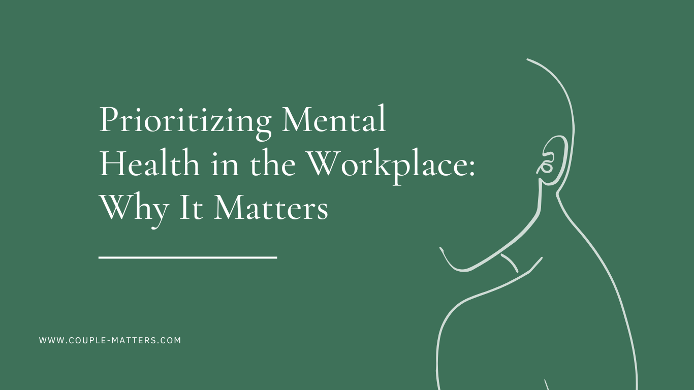 Green slide reading “Prioritizing Mental Health in the Workplace: Why It Matters” with a line-drawn figure.