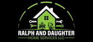 Logo for Ralph and Daughter Home Services LLC with green house, tools, and workers