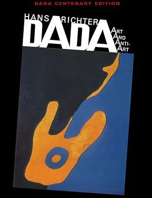 Hans Richter. DADA. Art and Anti-Art. Hardcover 1966 Hans Richter. DADA. Art and Anti-Art. Voert Digital