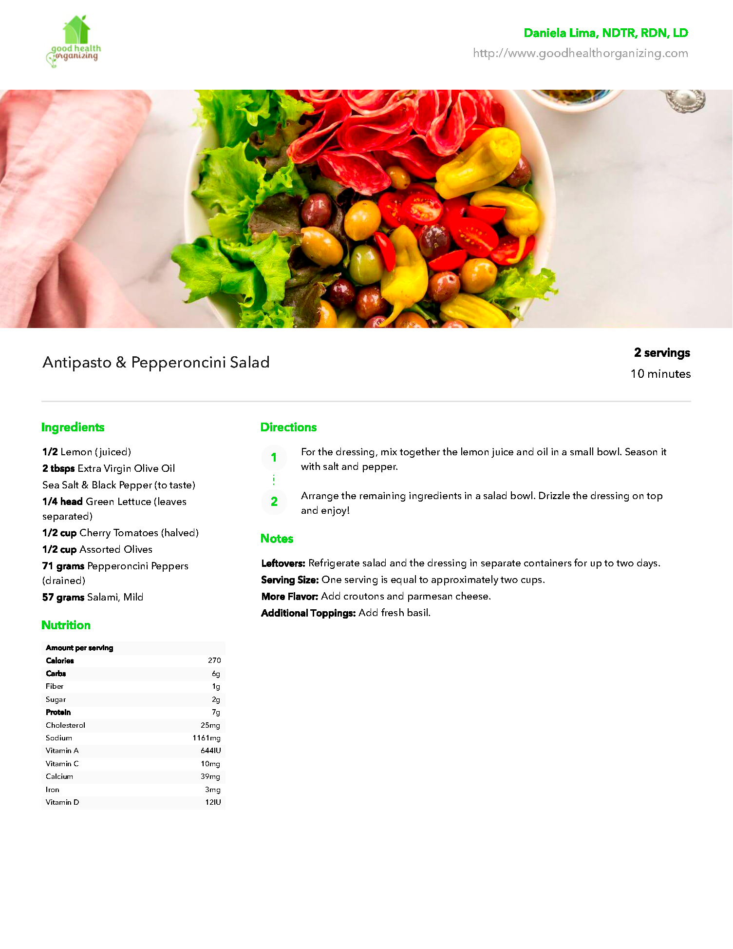 A recipe for a salad with tomatoes , olives , lettuce and other vegetables.