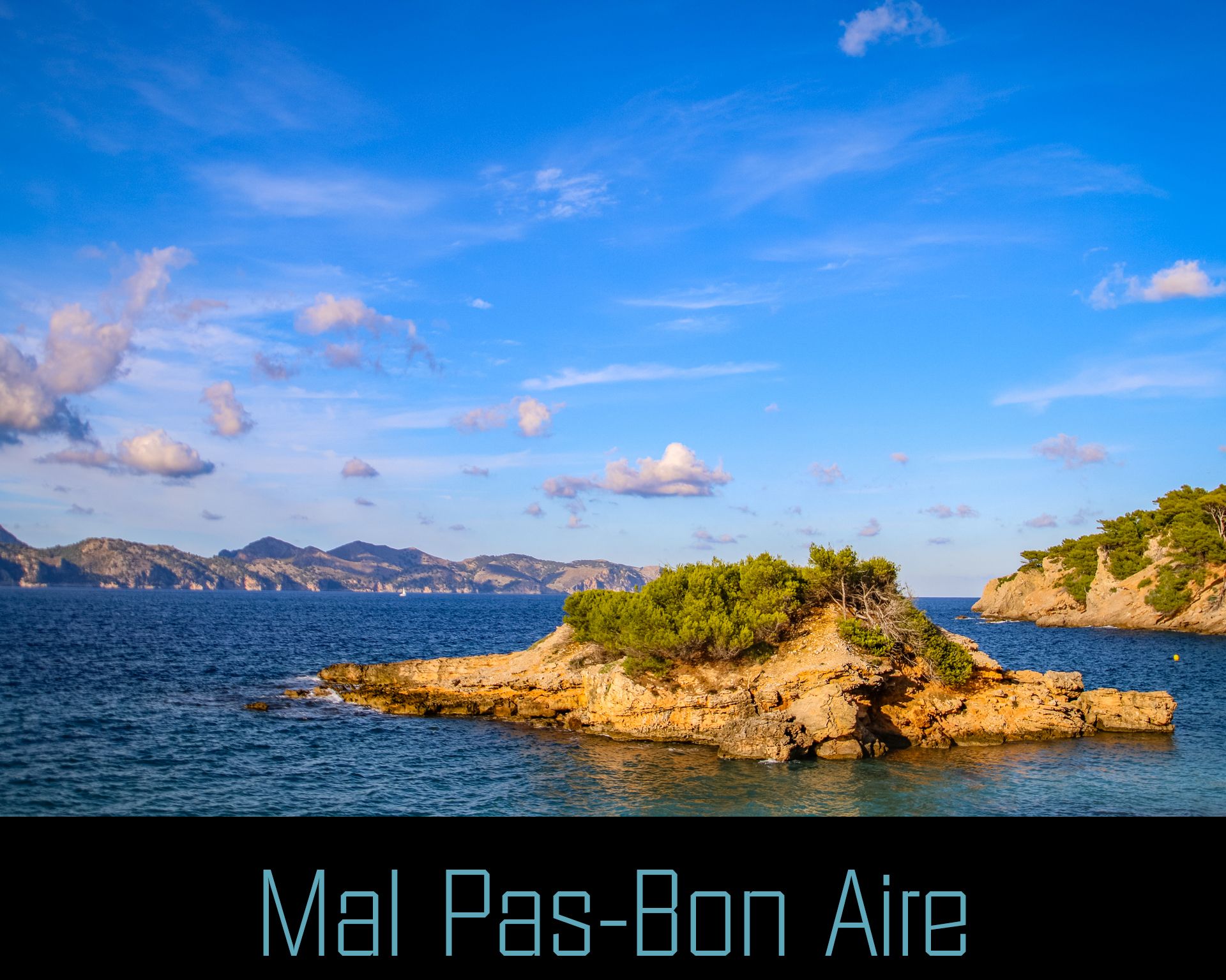 Mal Pas Bon Aire on Mallorca