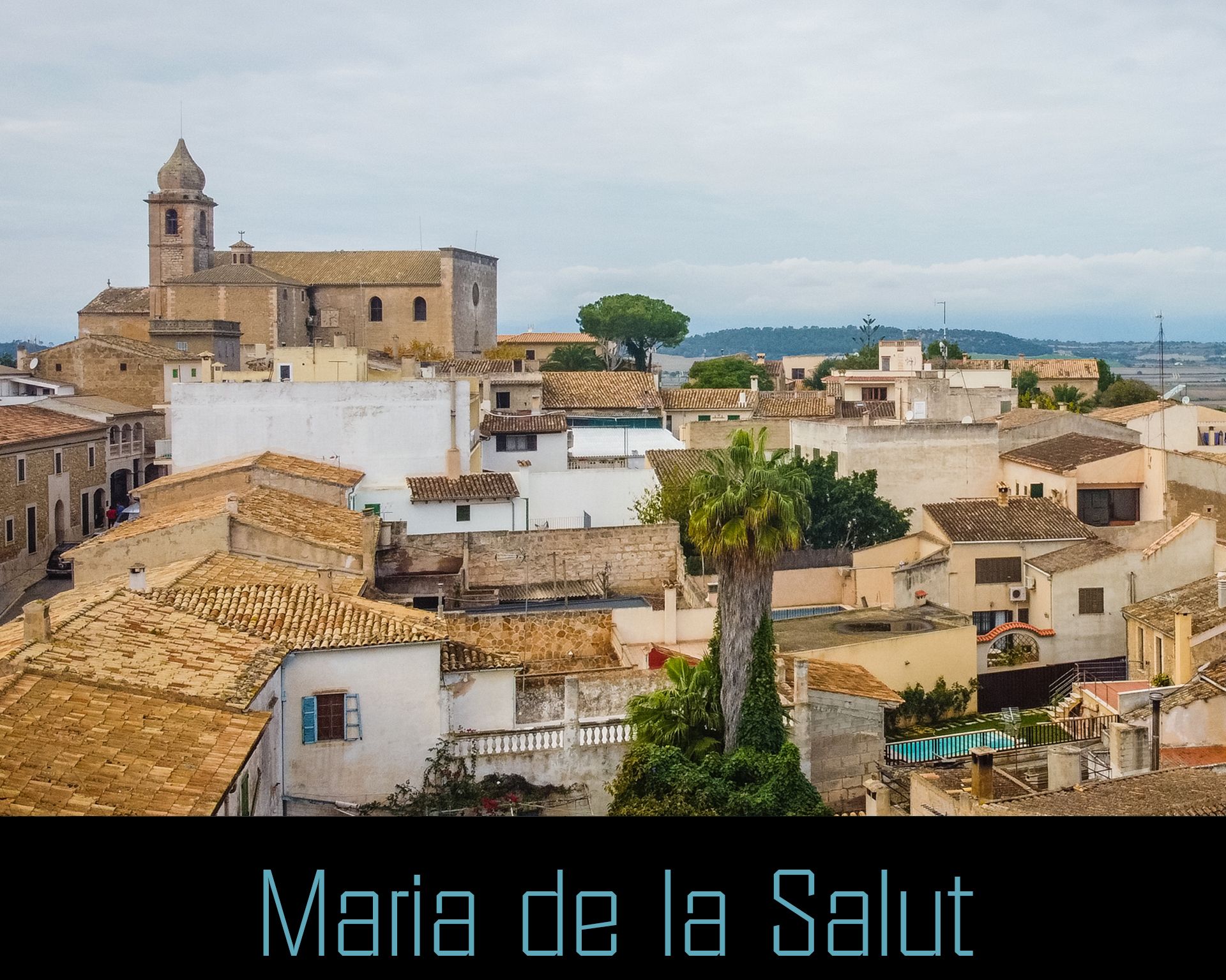 Maria de la Salut on Mallorca