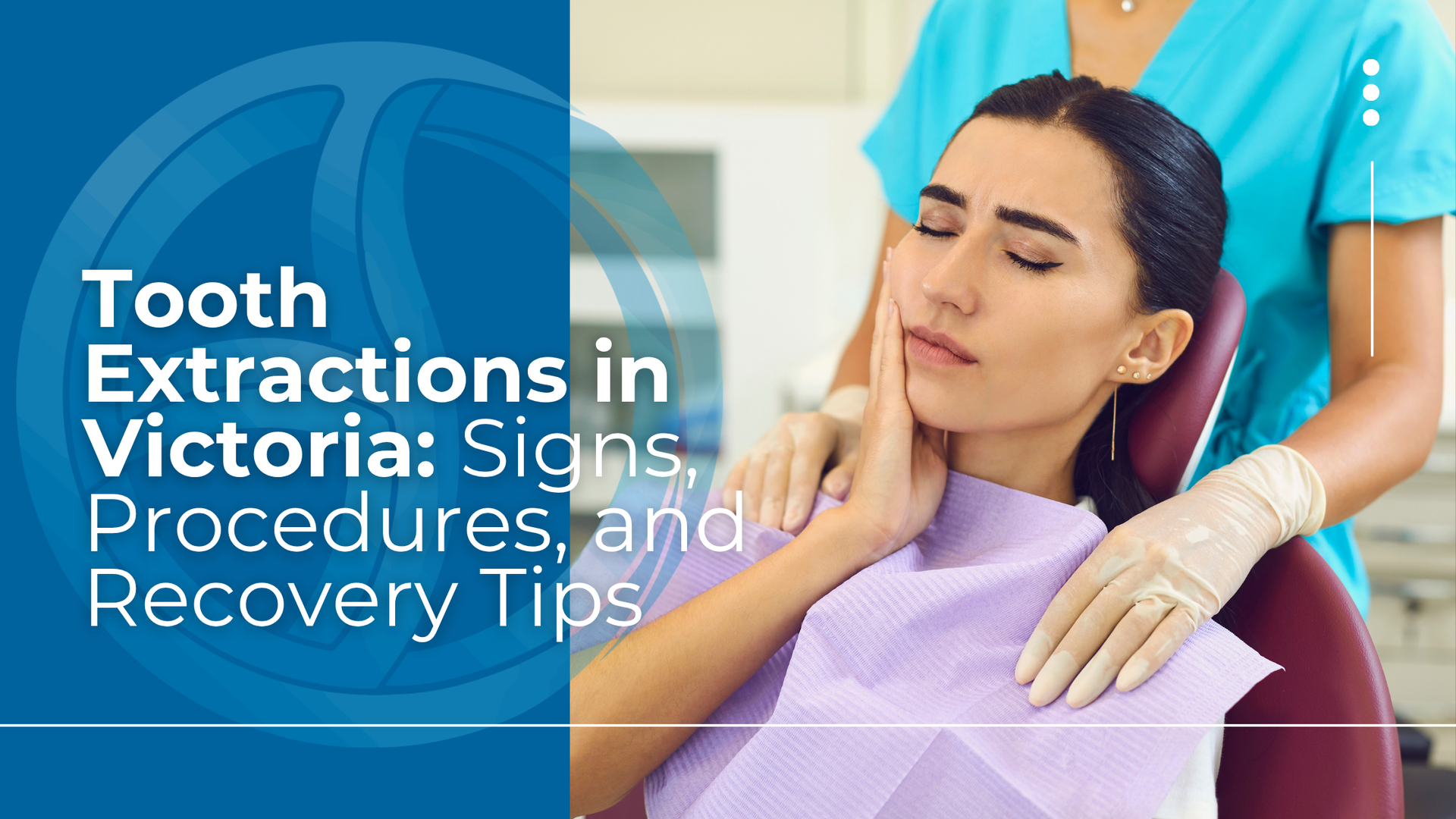 Tooth extraction article banner showing dental procedure, gloved hands, and woman reclining in a chair