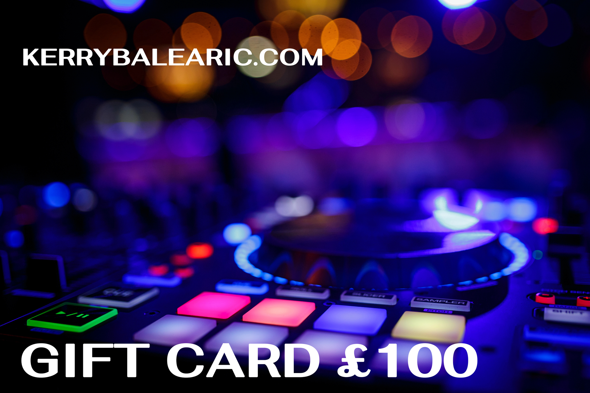 KerryBalearic.com Gift card with DJ turntable, purple-blue lights, and text “GIFT CARD £100”