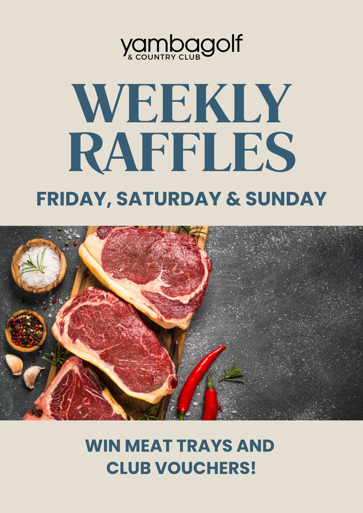 Weekly Raffles