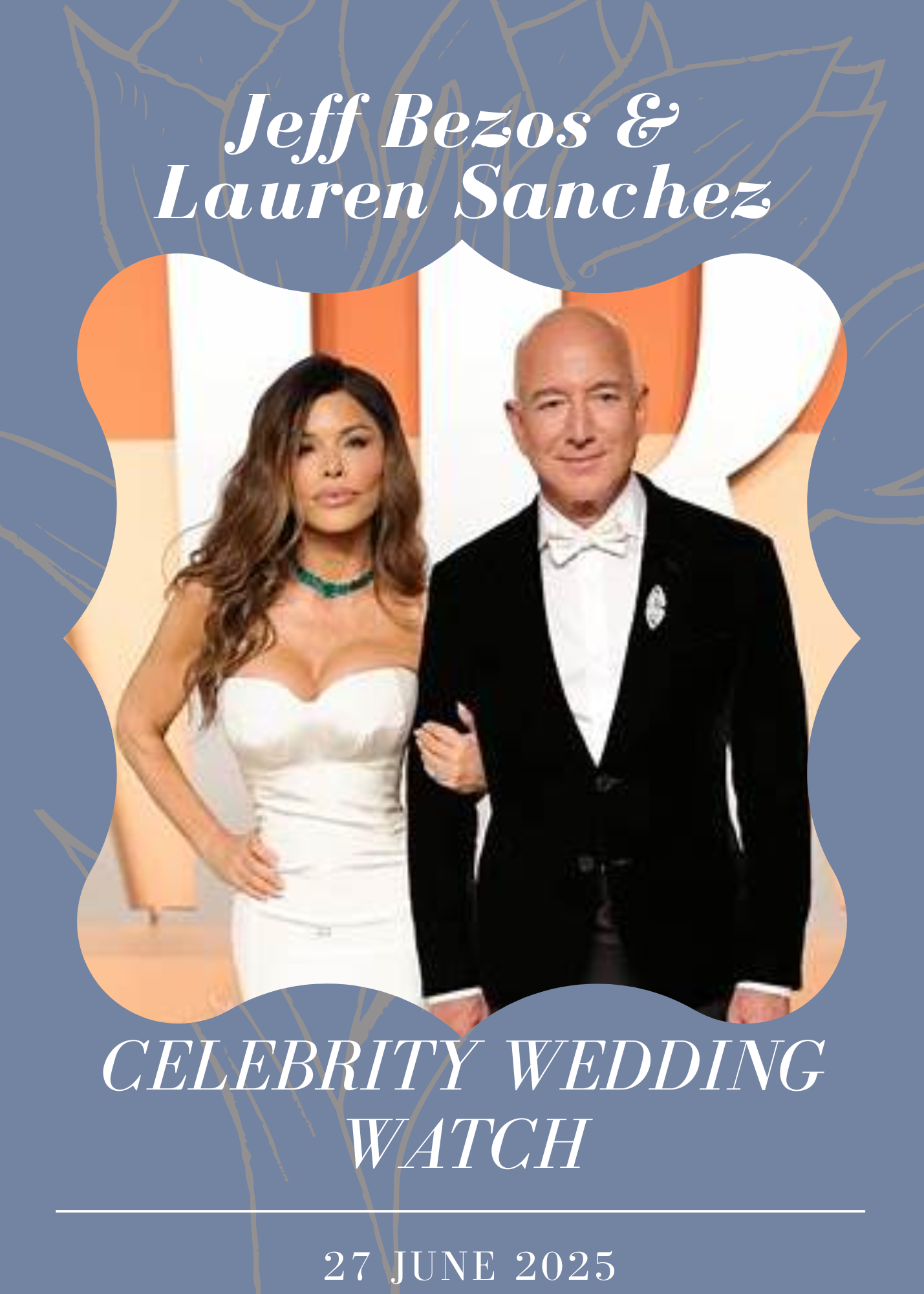 Jeff Bezos and Lauren Sanchez. Wedding announcement with photo of the couple. Blue background.