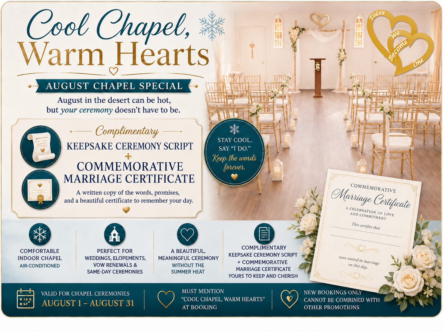 August chapel wedding promotion graphic for Today We Become One featuring the Cool Chapel, Warm Hearts special with a complimentary Keepsake Ceremony Script for chapel ceremonies in Palm Desert.
