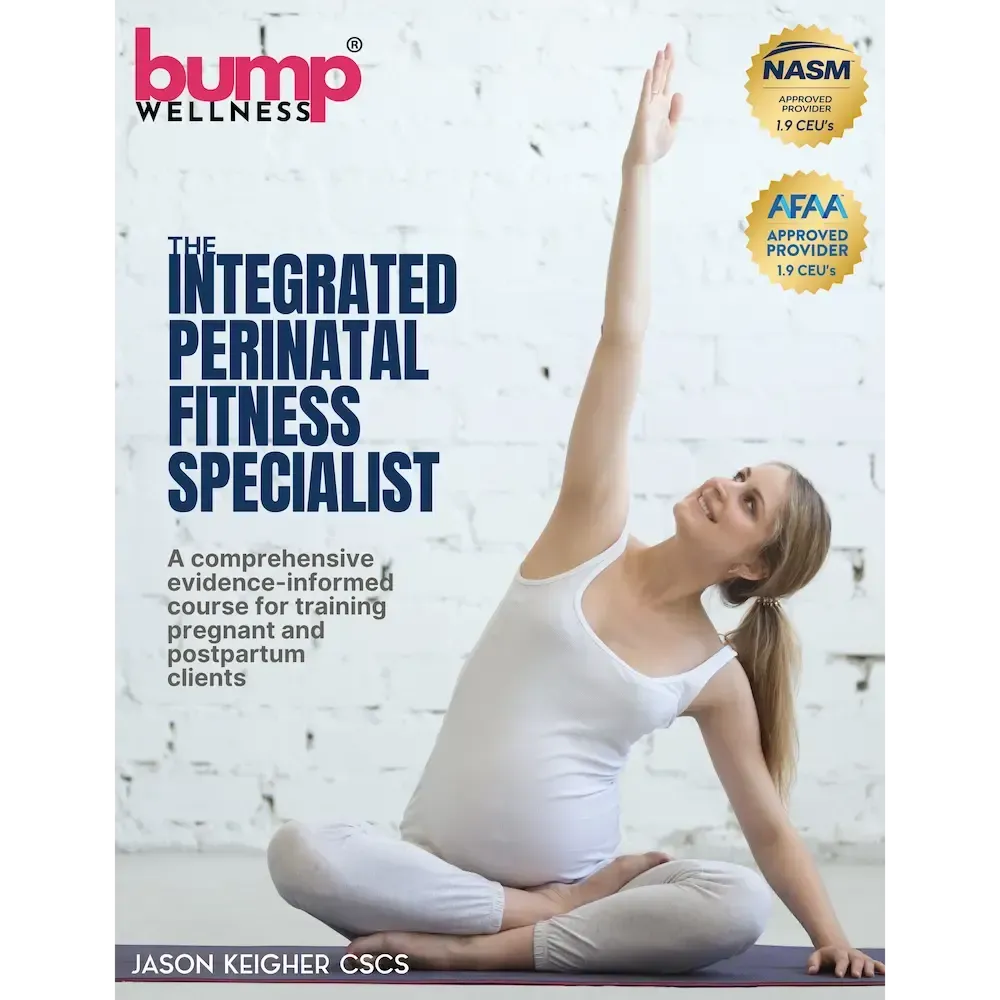 BUMP WELLNESS INTEGRATED PERINATAL FITNESS SPECIALIST