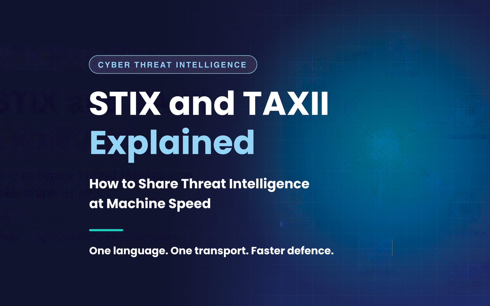 Infographic on STIX and TAXII explained, with blue network diagram and labeled threat intelligence flow icons