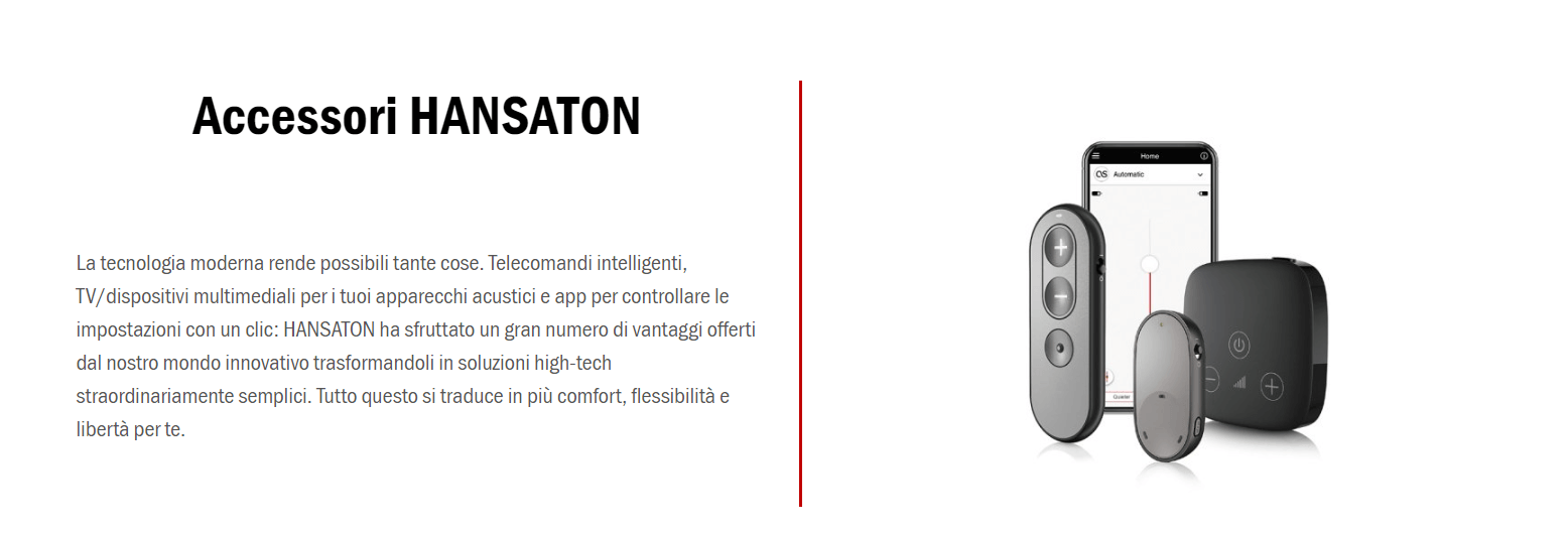 Accessori Hansaton visualizzati accanto al testo, tra cui telecomandi e custodia di ricarica su sfondo bianco.