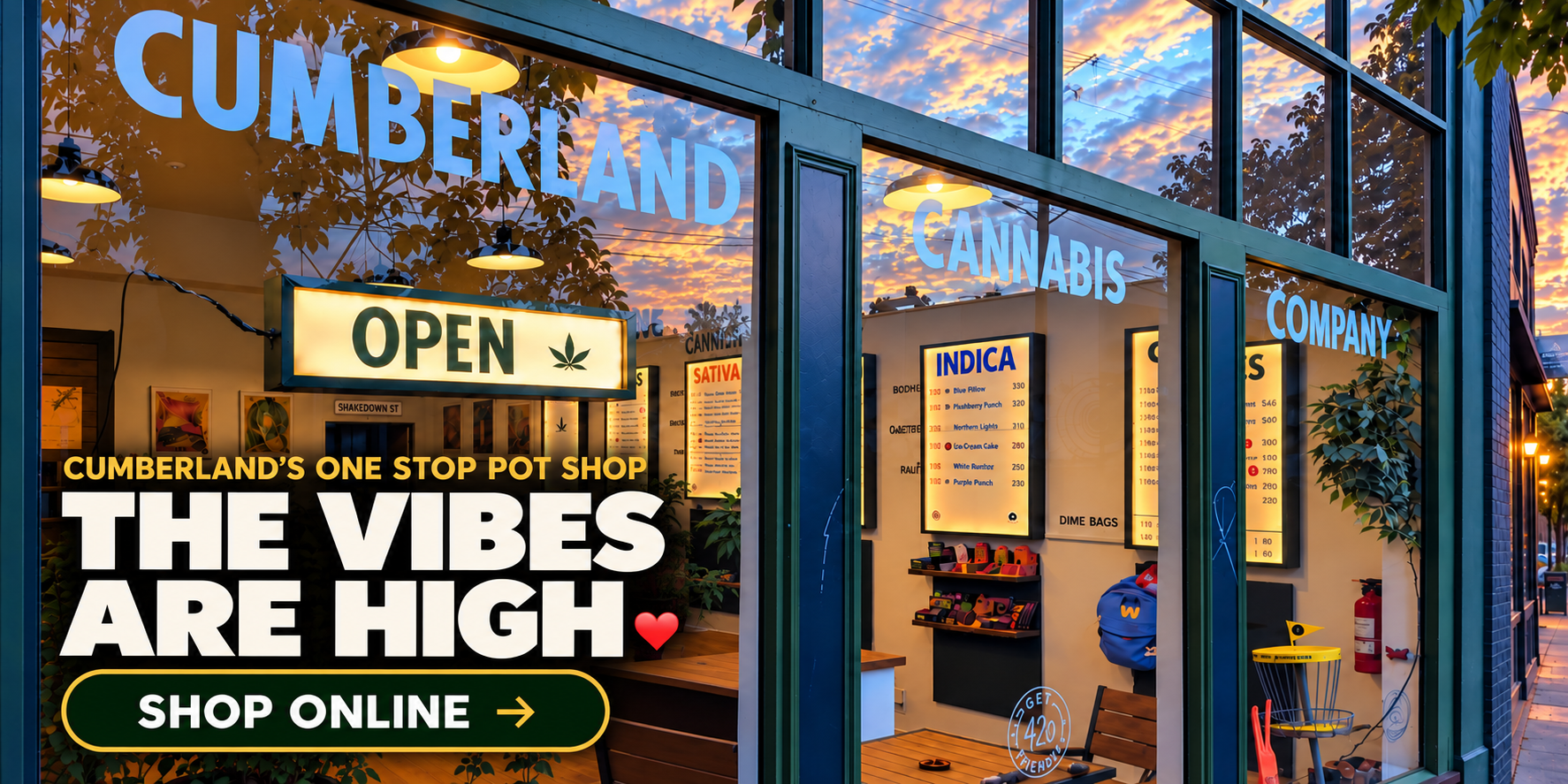 Storefront of Cumberland’s first stop shop with “The vibes are high” cannabis signage and open window display