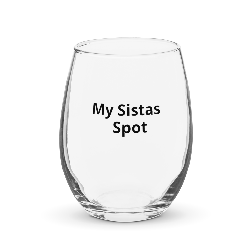 Clear stemless glass with the text “My Sistas Spot” printed on it.
