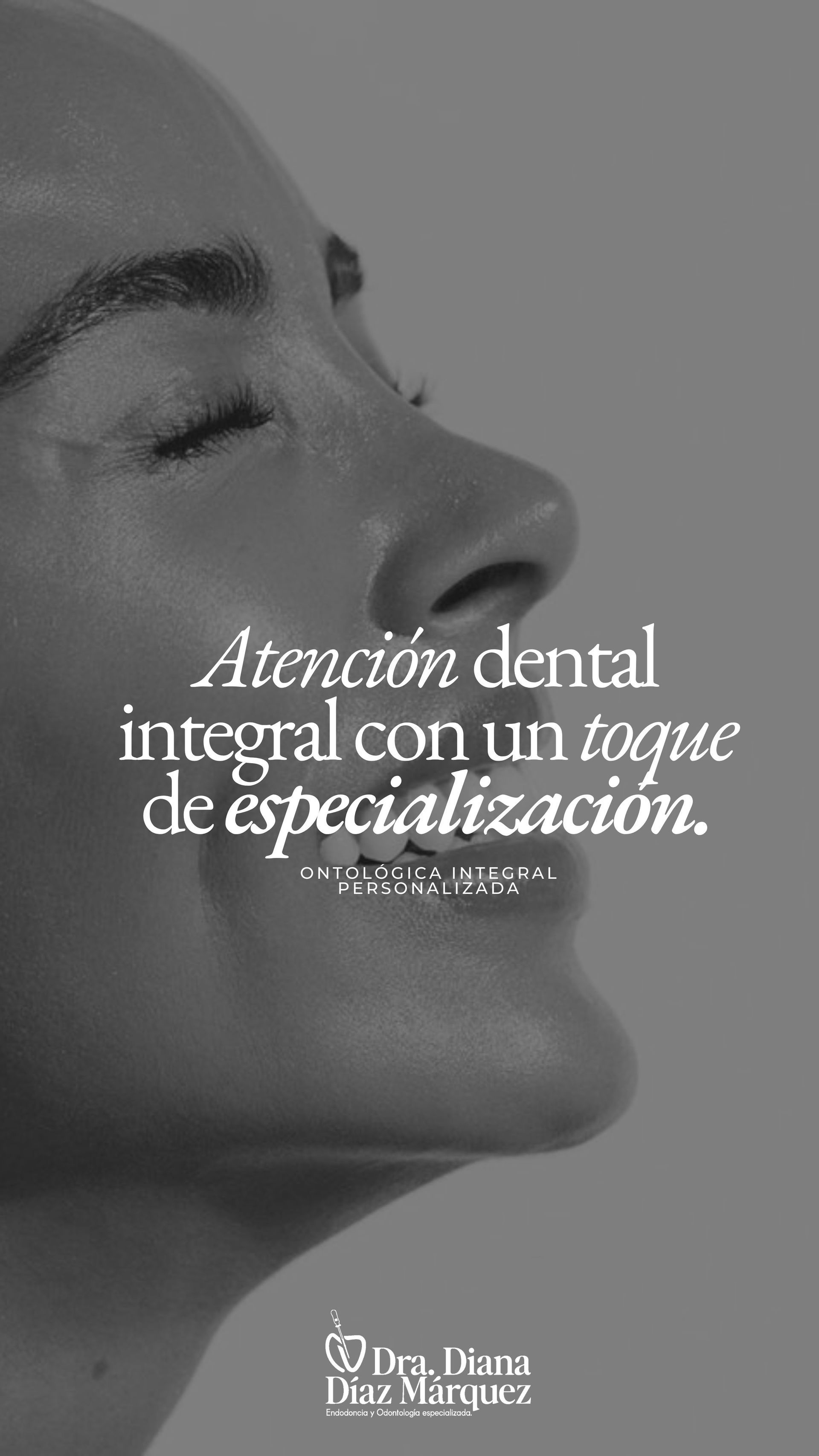 Perfil de una persona sonriente en blanco y negro con texto publicitario de atención dental integral.