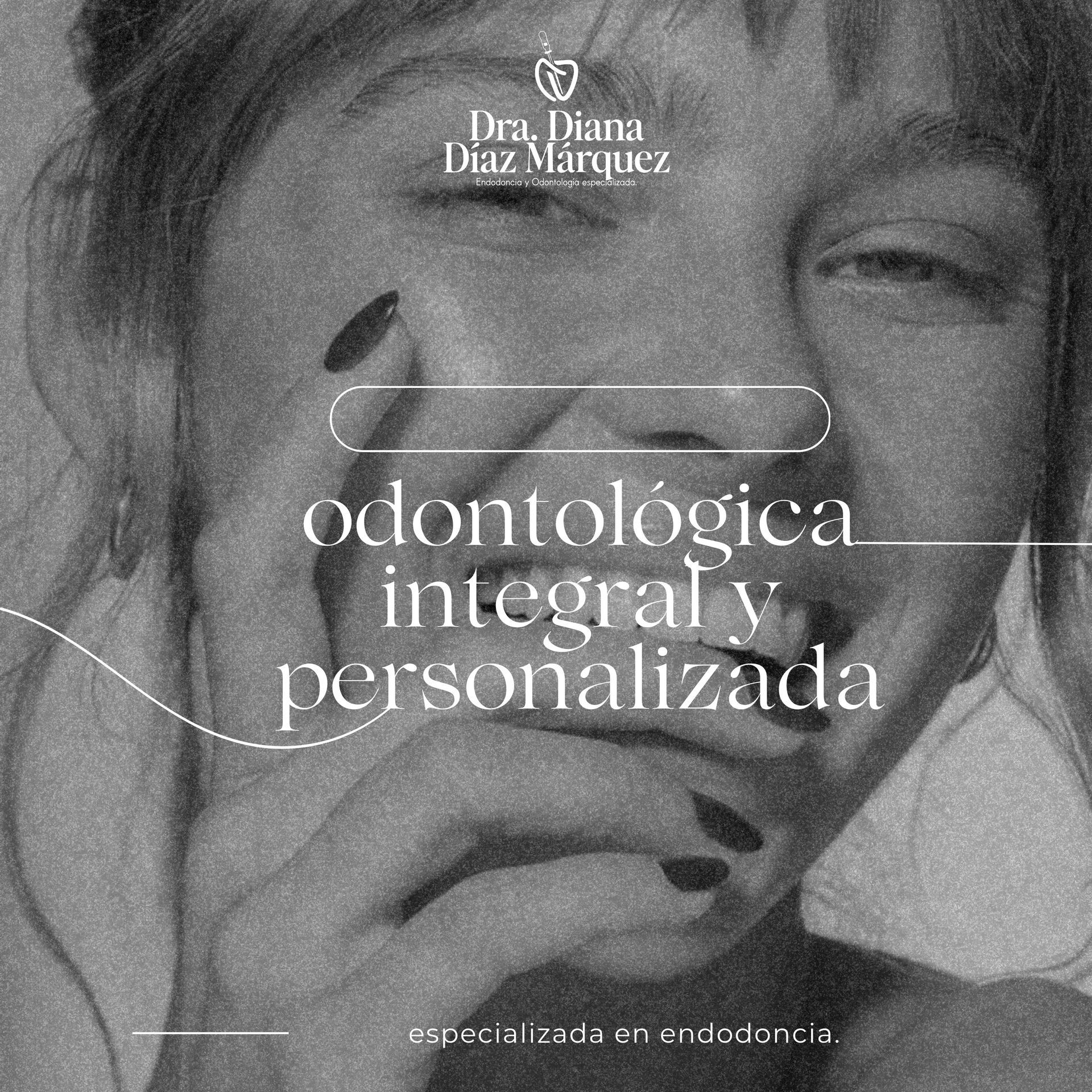Anuncio en blanco y negro de una clínica dental con una mujer sonriente y el texto “odontología integral y personalizada”.