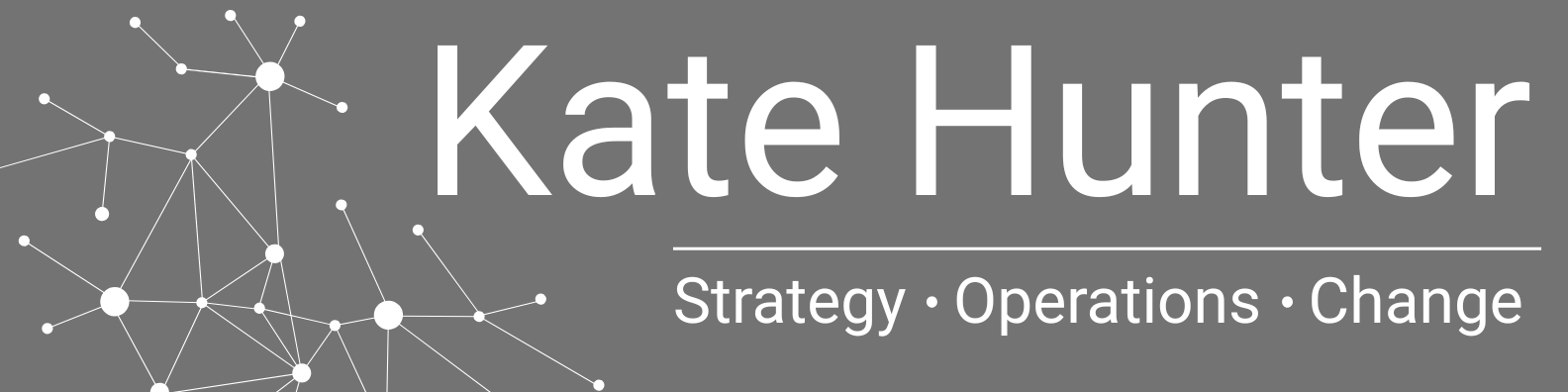 Kate Hunter - Strategy and delivery consultant