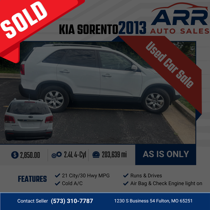 2013 Kia Sorento for sale at ARR Auto Sales for $2,850 with 203,639 miles. Contact: (573) 310-7787.