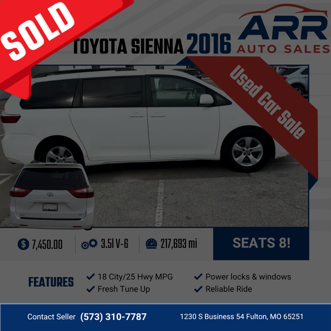 A white 2016 Toyota Sienna van for sale at ARR Auto Sales, priced at $8,999 with 217,693 miles and seating for eight.