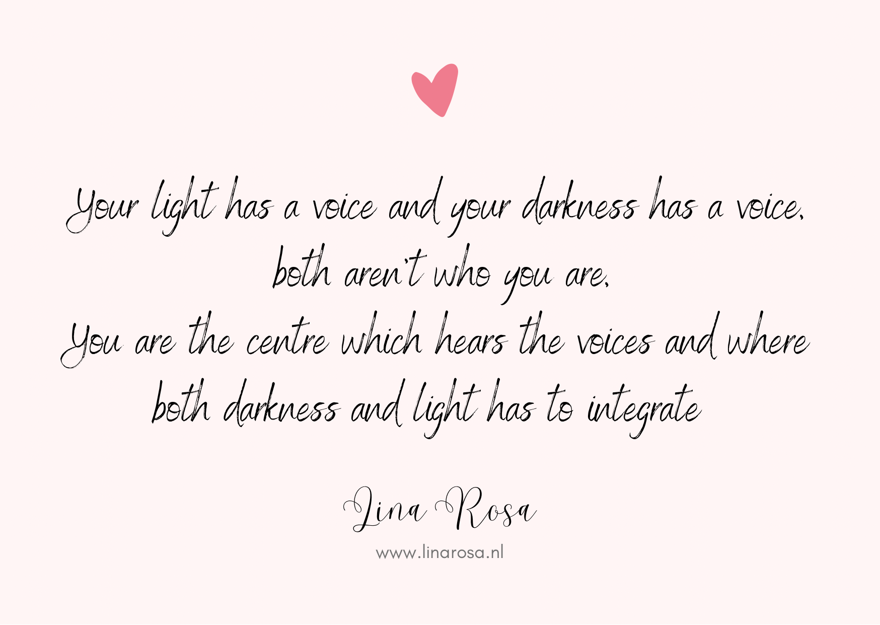 A quote by Inna Rose on a pale pink background with a small heart, about integrating both light and darkness.