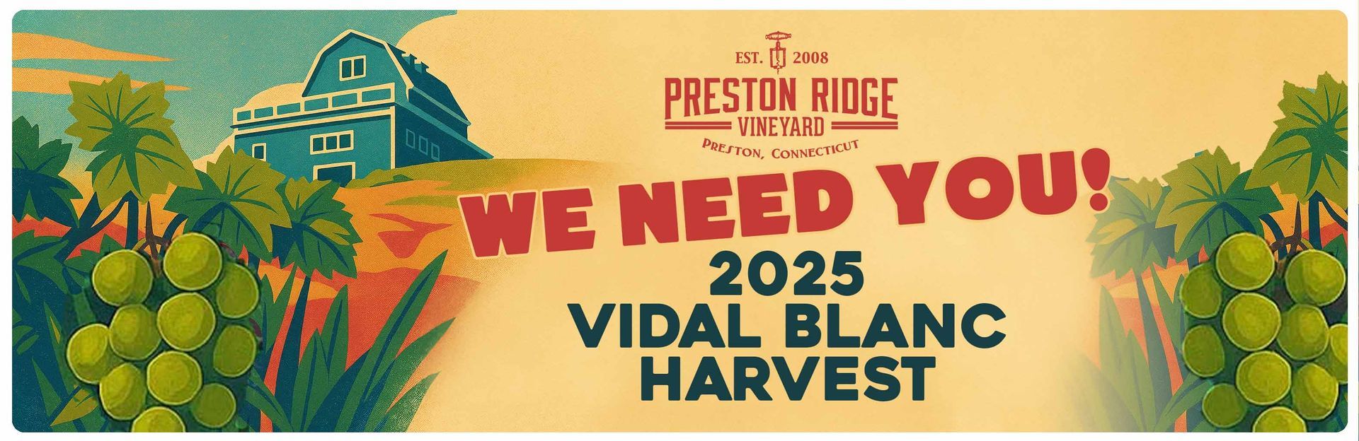 We Need you for the Vidal Blanc Harvest