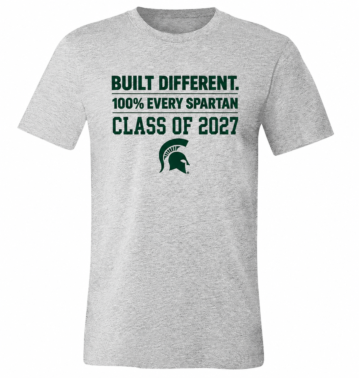 Gray T-shirt with green “Built Different 100% Every Spartan Class of 2027” text and Spartan helmet logo