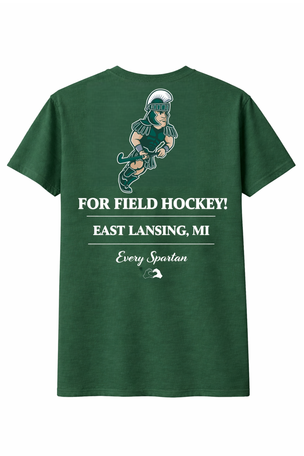Green T-shirt with field hockey graphic and text “FOR FIELD HOCKEY! EAST LANSING, MI”