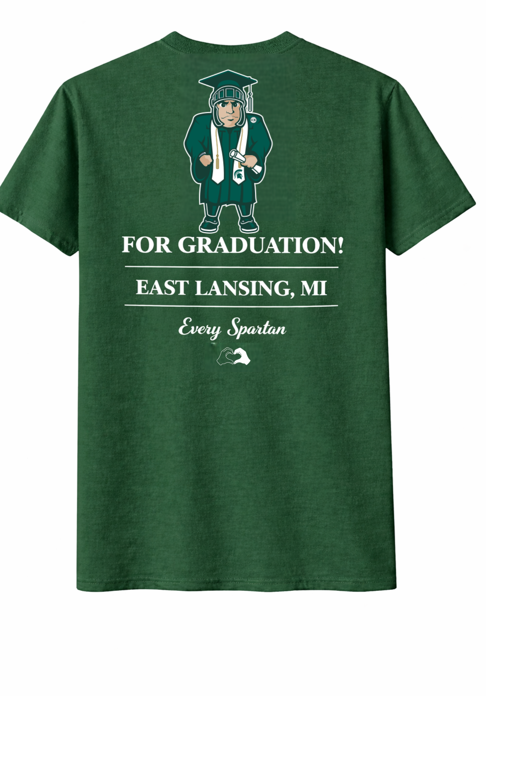 Green graduation T-shirt with “For Graduation! East Lansing, MI” and a graduate graphic