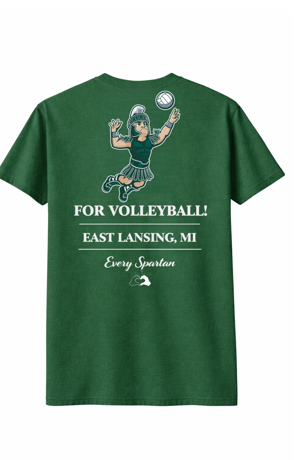 Green T-shirt with volleyball graphic and text: “FOR VOLLEYBALL! EAST LANSING, MI” and “Every Season”
