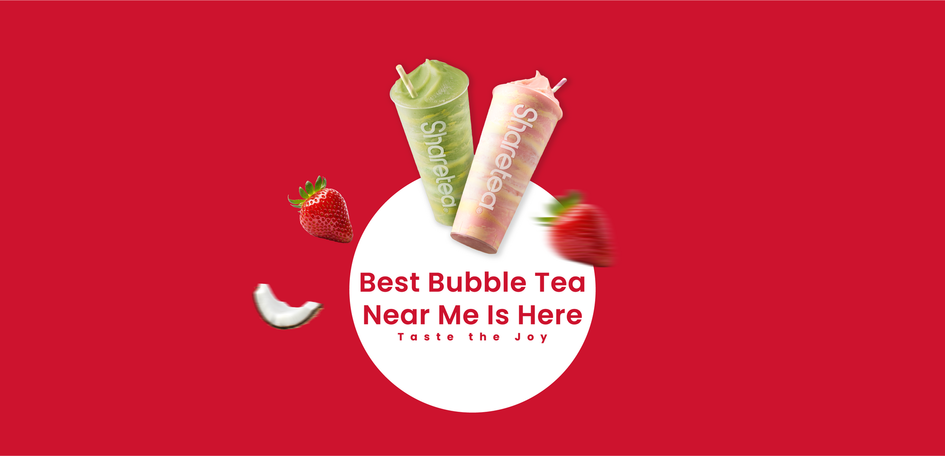 Red bubble tea ad with three cups and text “Best Bubble Tea Near Me is Here”