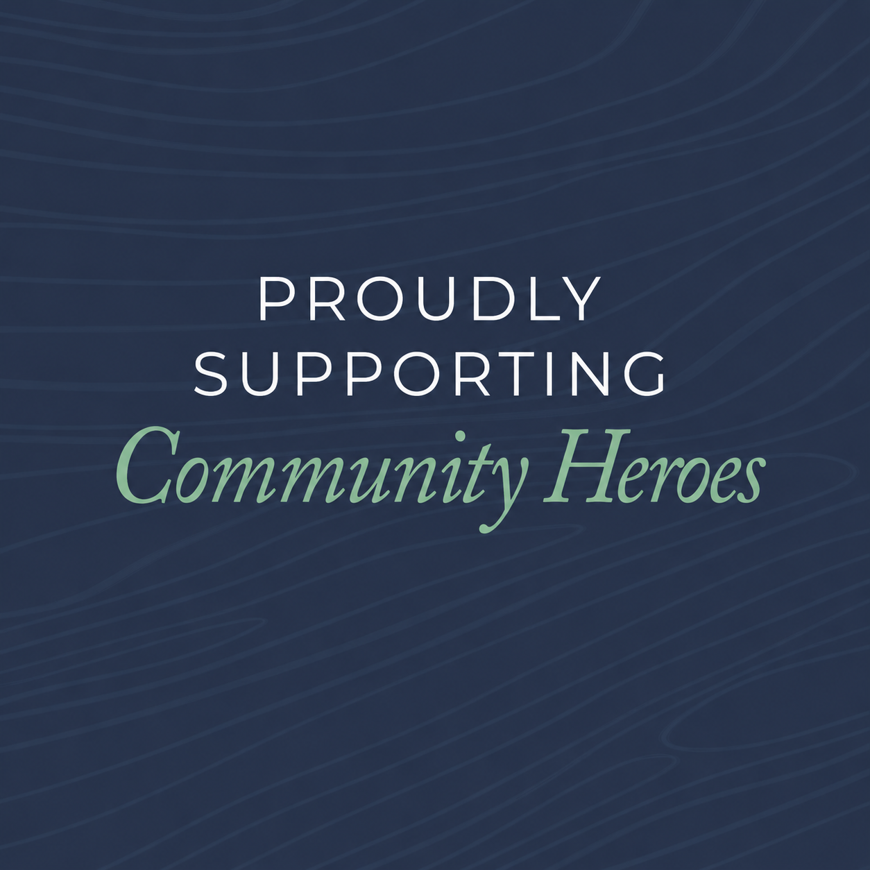 Dark blue sign with wavy lines reading “Proudly Supporting Our Veterans”