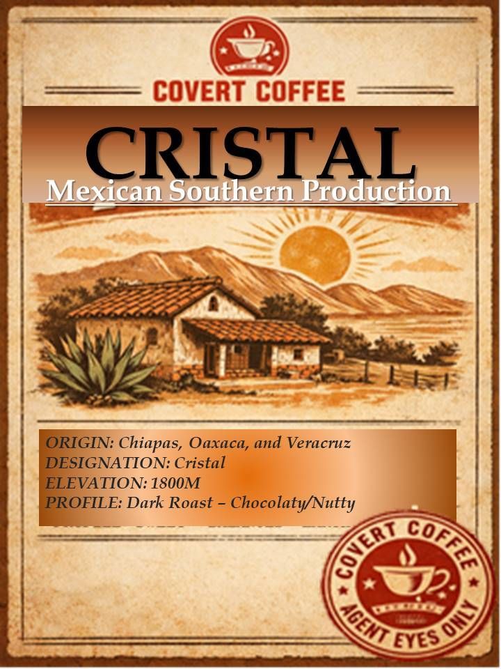 CRISTAL - Mexican Southern Production