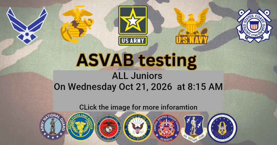 ASVAB testing flyer with military logos; all juniors, Wednesday Oct 21, 8:15 AM, click image for more info