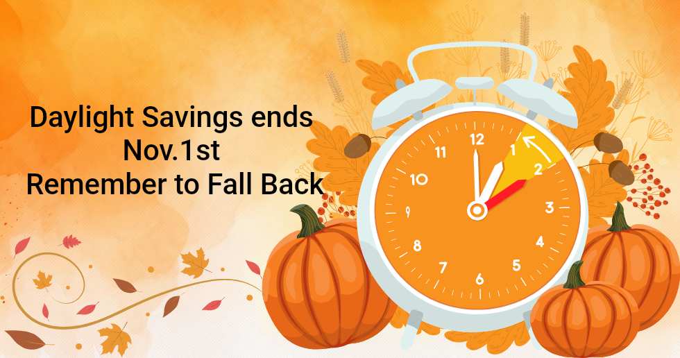 Daylight savings end reminder with orange clock, pumpkins, and autumn leaves; “Fall Back” text.
