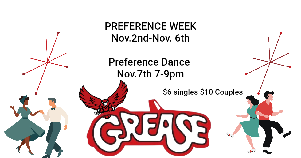 Preference week flyer with Grease logo, Nov. 2nd-7th and Nov. 7th 7-9pm dance details
