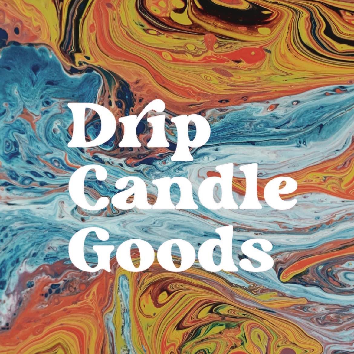 A colorful background with the words drip candle goods on it