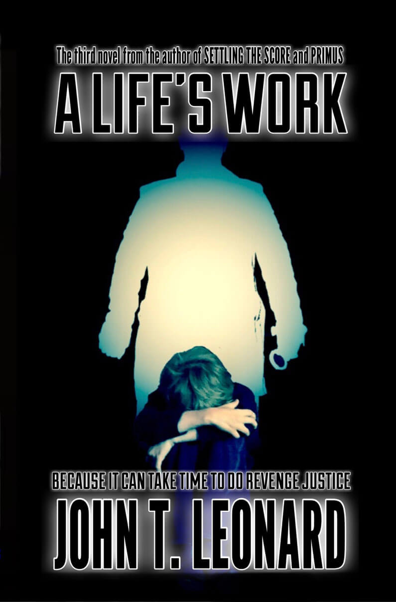 A Life's Work, John T Leonard