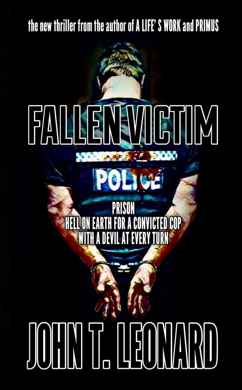 Fallen Victim, John T Leonard