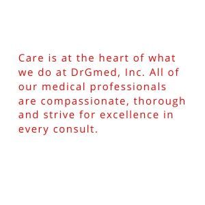 Red text on white background: “Care is at the heart of what we do at DrGmed, Inc.”