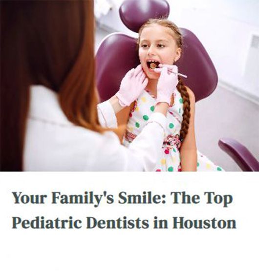 Dentist examining a smiling child in a dental chair, with text: “Your Family's Smile: The Top Pediatric Dentists in Houston”