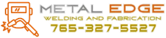 A logo for Metal Edge Welding & Fabrication with a phone number.