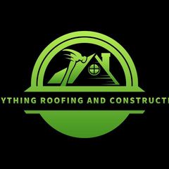 Anything Roofing and Construction