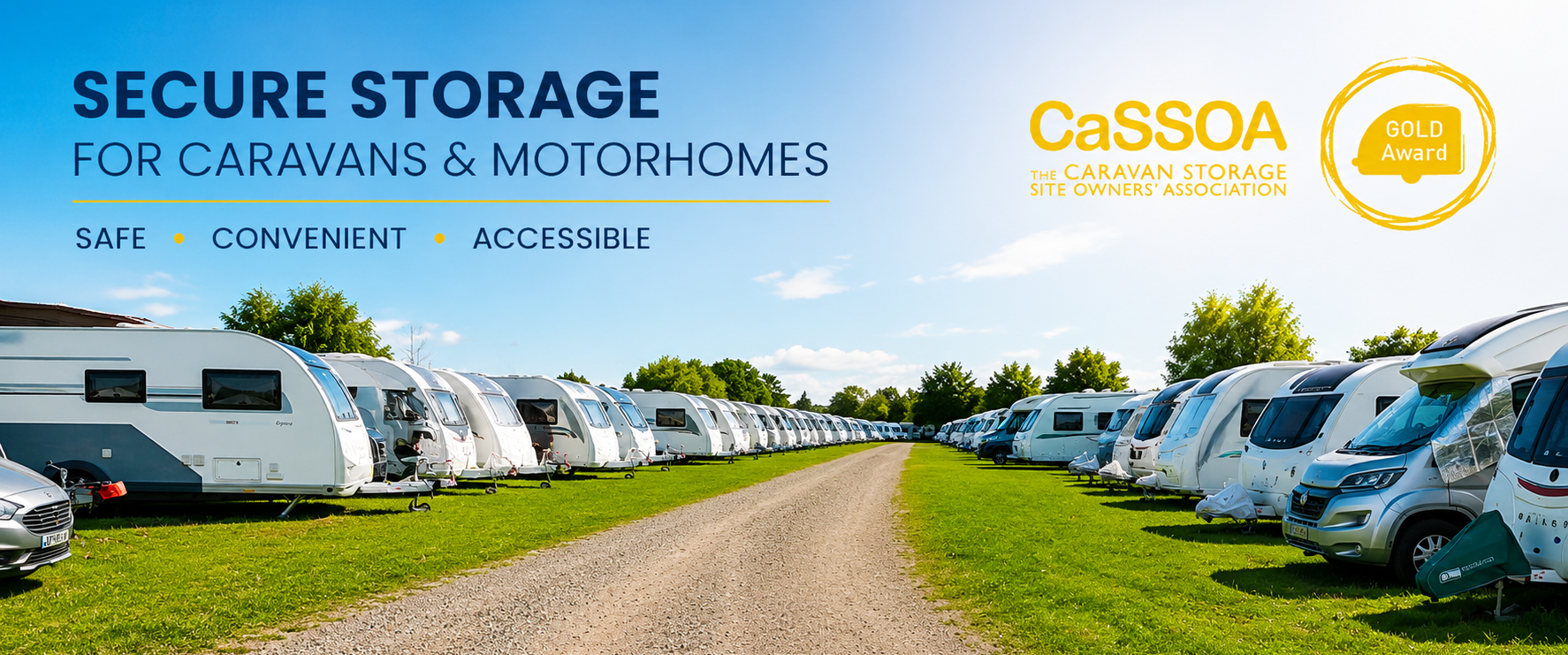 Suffolk Caravans Secure caravan and motorhome storage. CaSSOA Gold Award.