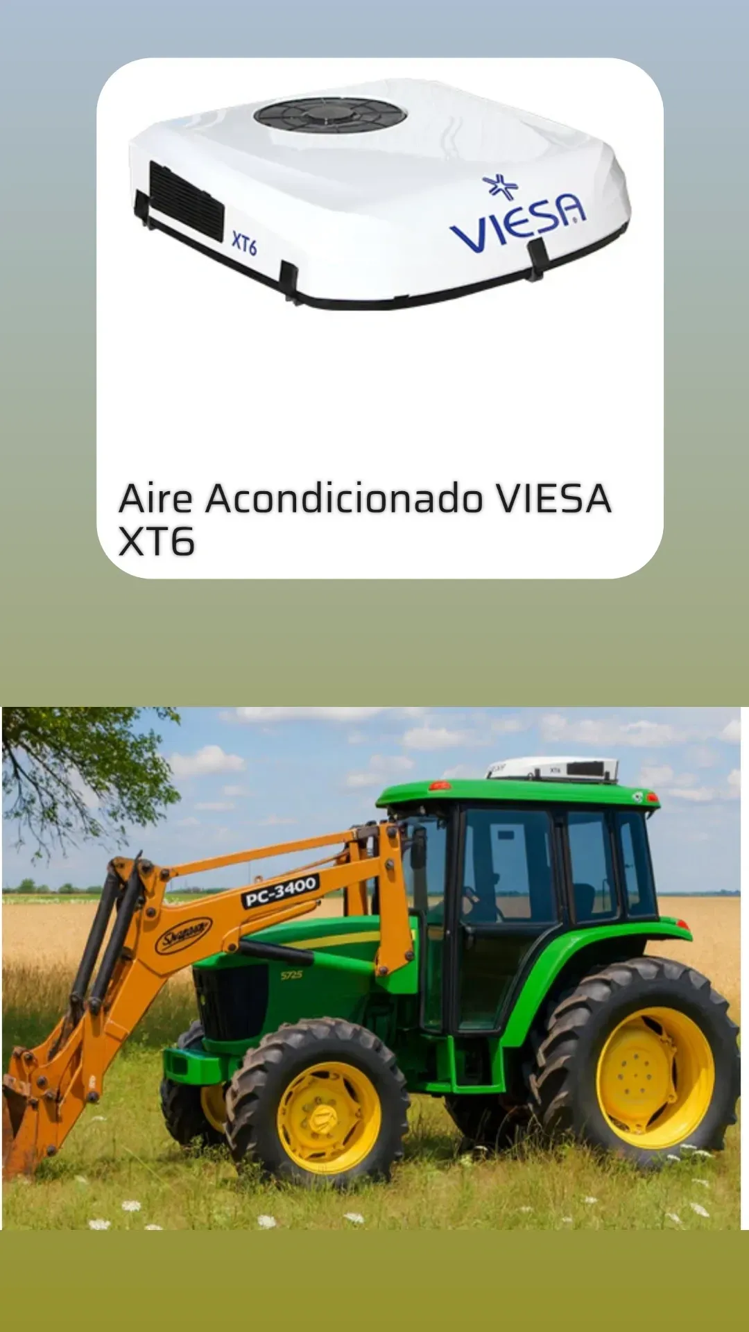 Aire acondicionado Viesa XT6 blanco y retroexcavadora verde-amarilla en un campo.