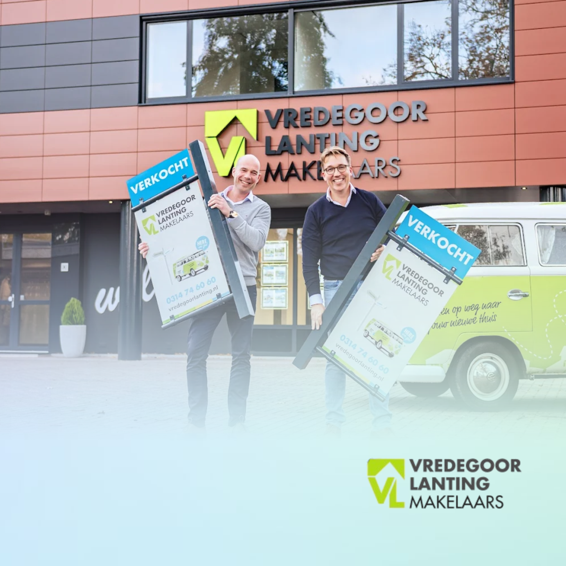Two men hold real estate signs in front of Vredegoor Lanting Makelaars office and van